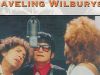 Handle with care, Traveling&nbsp;Wilburys